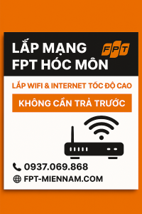 Lắp mạng fpt hóc môn liên hệ 0937069868