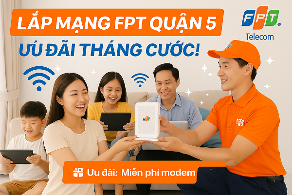 Lắp Mạng FPT Quận 5