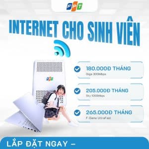 FPT Giảm Giá Cực Sốc! Internet Cáp Quang Siêu Tốc Chỉ Từ 180K/Tháng Dành Riêng Cho Sinh Viên TP.HCM