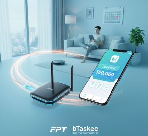 Đăng Ký Internet FPT Nhận Ngay Combo Voucher bTaskee 150.000 Đồng – Tận Hưởng Cuộc Sống Thảnh Thơi!