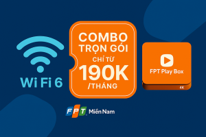 Bảng giá Combo Internet và Truyền hình FPT Play trọn gói tại Miền Nam - Tặng Wifi 6