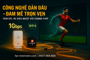 Công nghệ đã thay đổi hoàn toàn trải nghiệm xem bóng đá như thế nào?