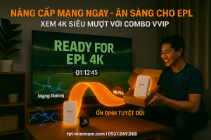 Nâng cấp Internet trước mùa Ngoại hạng Anh: Khoản đầu tư "đáng tiền" hay lãng phí?