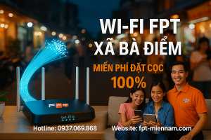 Đăng Ký Lắp Wi-Fi FPT Tại Xã Bà Điểm – Thủ Tục Nhanh, Sóng Khỏe