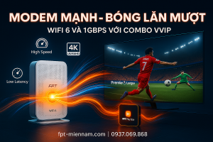 Tại sao modem ảnh hưởng lớn đến trải nghiệm xem bóng đá?