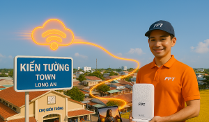 WiFi FPT Kiến Tường: Kết Nối Siêu Tốc Cho Trung Tâm Vùng Đồng Tháp Mười