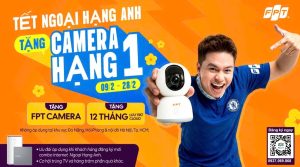 Đăng Ký Combo VVIP FPT: Xem FPT Ngoại Hạng Anh, Nhận Miễn Phí Camera & Cloud