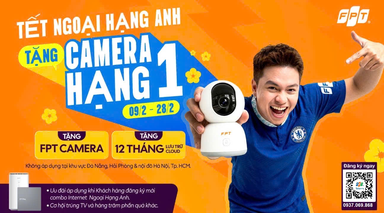 Đăng Ký Combo VVIP FPT: Xem FPT Ngoại Hạng Anh, Nhận Miễn Phí Camera & Cloud