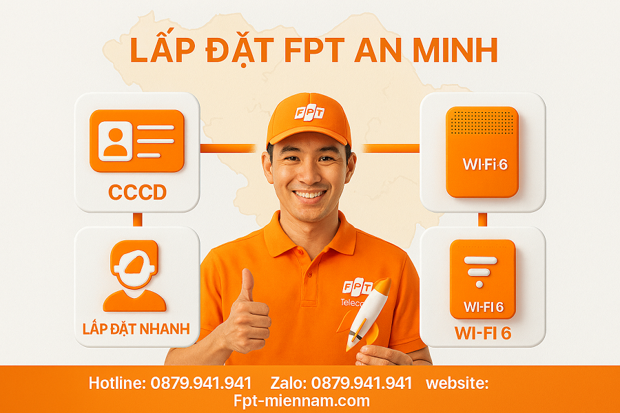 Những Điều Cần Biết Khi Lắp FPT Tại An Minh Kiên Giang