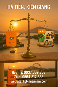 Wi-Fi FPT Hà Tiên Có Đáng Đầu Tư? 5 Lý Do Bạn Nên Quyết Định Ngay