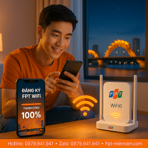 WiFi FPT Hải Châu – Hướng Dẫn Đăng Ký Online Đơn Giản, Có Mạng Ngay