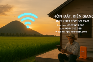 WiFi FPT Hòn Đất: Giải Pháp Internet Tốc Độ Cao Và Ổn Định