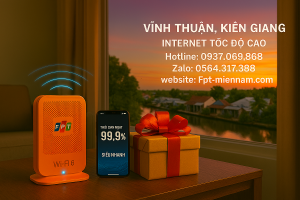 WiFi FPT Vĩnh Thuận: Kết Nối Bền Bỉ, Bảo Đảm 99.9% Uptime