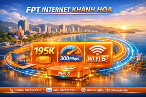 bang-gia-internet-fpt-khanh-hoa-moi-nhat-2026-uu-dai-cuc-khung
