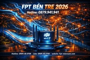 bang-gia-internet-fpt-tp-ben-tre-moi-nhat-sieu-toc-sieu-re