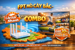 dang-ky-wifi-fpt-mo-cay-bac-trong-ngay-thu-tuc-don-gian-khong-can-dat-coc