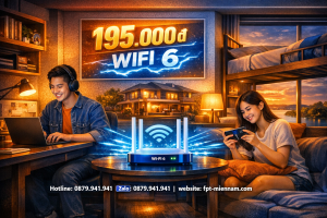Giải pháp Wifi FPT Vĩnh Cửu cho nhà trọ sinh viên