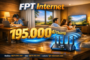 Gói internet FPT Định Quán giá rẻ – Giải pháp tiết kiệm cho mọi nhà