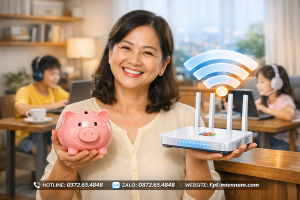 Hướng Dẫn Chọn Gói Cước Wifi FPT Giá Rai Tiết Kiệm Nhất Cho Gia Đình
