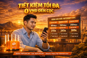 kinh-nghiem-chon-goi-mang-fpt-binh-son-tiet-kiem-nhat-cho-ban