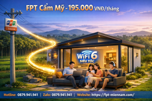lap-internet-fpt-cam-my-gia-re-nhat-hien-nay-uu-dai-wi-fi-6-cuc-khung