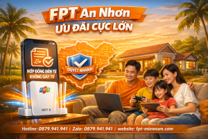 Lắp internet FPT xã An Nhơn – Kết nối siêu tốc, ưu đãi cực lớn