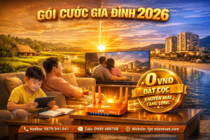 lap-mang-fpt-cang-long-cho-gia-dinh-nen-chon-goi-nao-de-tiet-kiem