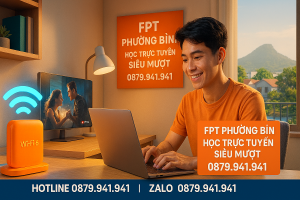 Lắp Wi-Fi FPT Phường Table – Giải pháp học online mượt mà, không lo gián đoạn