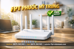 lap-wifi-fpt-xa-phuoc-my-trung-nhanh-chong-tien-loi-mien-dat-coc