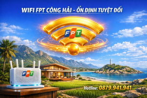 bai-viet-wifi-fpt-cong-hai-co-on-dinh-khong-danh-gia-thuc-te-tu-nguoi-dung