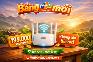 Bảng Giá FPT Khánh Sơn Mới Nhất – Internet Tốc Độ Cao Cho Vùng Cao
