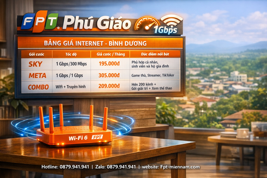 Bảng giá internet FPT Phú Giáo cập nhật mới nhất: Siêu tốc & Tiết kiệm