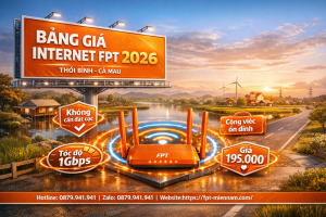 bang-gia-mang-fpt-thoi-binh-cap-nhat-2026-uu-dai-bung-no