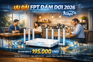 Bảng Giá Wifi FPT Đầm Dơi Cập Nhật Mới Nhất 2026