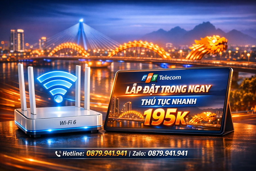 Bảng Giá Wifi FPT Hải Châu Cập Nhật Mới Nhất – Ưu Đãi Cực Khủng