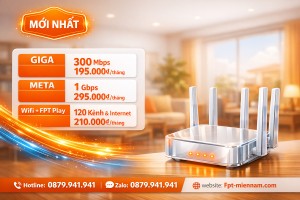Cập Nhật Gói Cước Wifi FPT Quy Nhơn Đông Mới Nhất – Nhiều Ưu Đãi Khủng