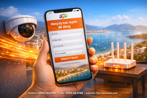 dang-ky-internet-fpt-cam-ranh-online-nhanh-chong-tien-loi-uu-dai-lon