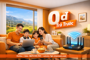 dang-ky-wifi-fpt-thuan-nam-khong-can-tra-truoc-giai-phap-tiet-kiem-2026