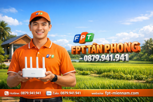 FPT Giá Rai Khuyến Mãi Lắp Mạng Cho Xã Tân Phong