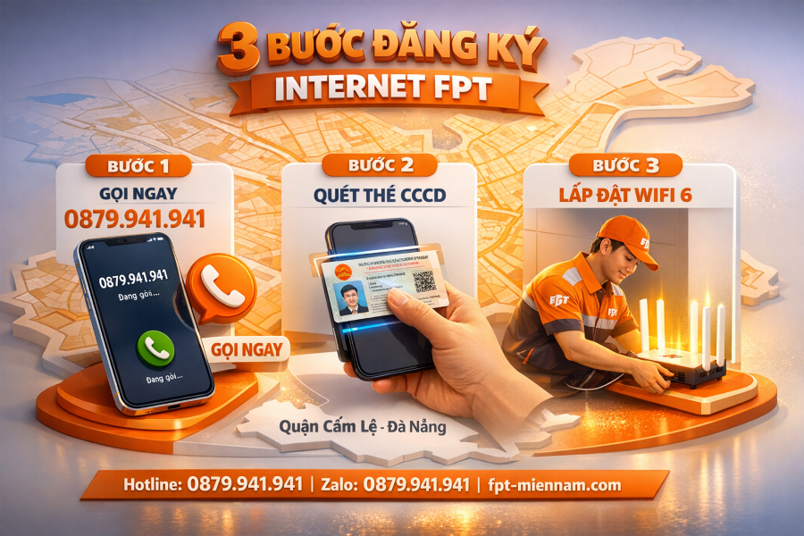 Hướng Dẫn Đăng Ký FPT Cẩm Lệ Chi Tiết: Thủ Tục Nhanh, Lắp Trong Ngày