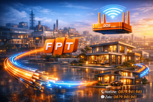 Internet FPT Lai Uyên tốc độ cao giá tốt: Sự lựa chọn hàng đầu tại Bàu Bàng