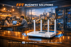 Internet FPT Liên Chiểu cho doanh nghiệp – Hạ tầng số cho sự phát triển bền vững