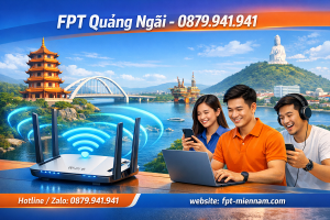 Lắp Internet FPT Quảng Ngãi: Không Cần Đặt Cọc - Không Cần Trả Trước
