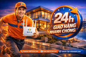Lắp Mạng FPT Phước Thắng Trong 24h: Nhanh Chóng – Tiện Lợi
