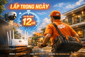 Lắp Mạng FPT Quy Nhơn Tây Trong Ngày: Thủ Tục Nhanh – Lắp Siêu Tốc
