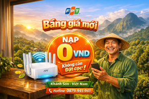 Lắp Wifi FPT Khánh Sơn Không Cần Đặt Cọc – Kết Nối Vùng Cao Với Chi Phí 0đ