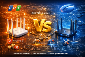 So sánh mạng FPT và VNPT tại Phú Tân: Đâu là lựa chọn tối ưu?