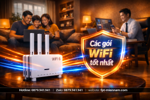 Gói FPT Bình Chánh: Tổng Hợp Các Gói Cước WiFi 6 Giá Rẻ Ưu Đãi Mới Nhất