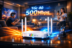 Gói FPT Phường Vườn Lài 500Mbps: Giải Pháp WiFi 6 Tốc Độ Cao Cho Mọi Nhu Cầu