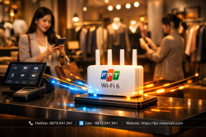 lap-mang-fpt-binh-loi-trung-cho-shop-giai-phap-wi-fi-6-toi-uu-doanh-thu-kinh-doanh